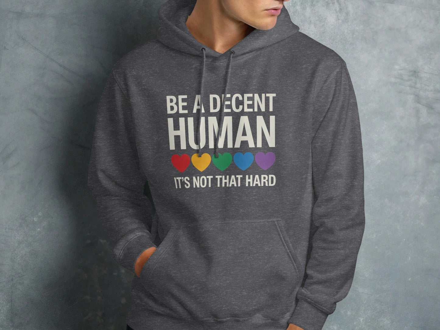 Be A Decent Human Hoodie S / Dark Heather