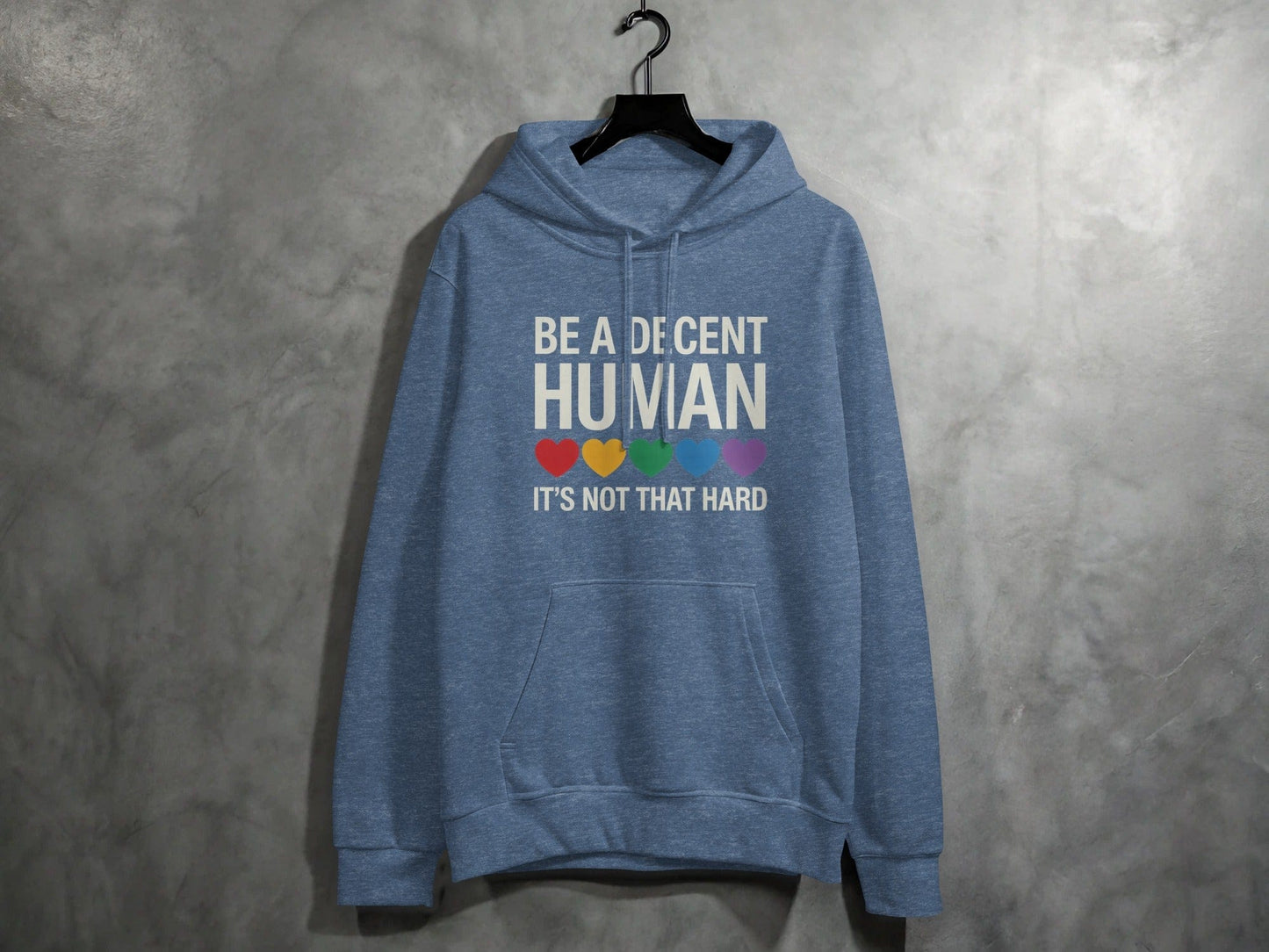 Be A Decent Human Hoodie S / Heather Sport Dark Navy