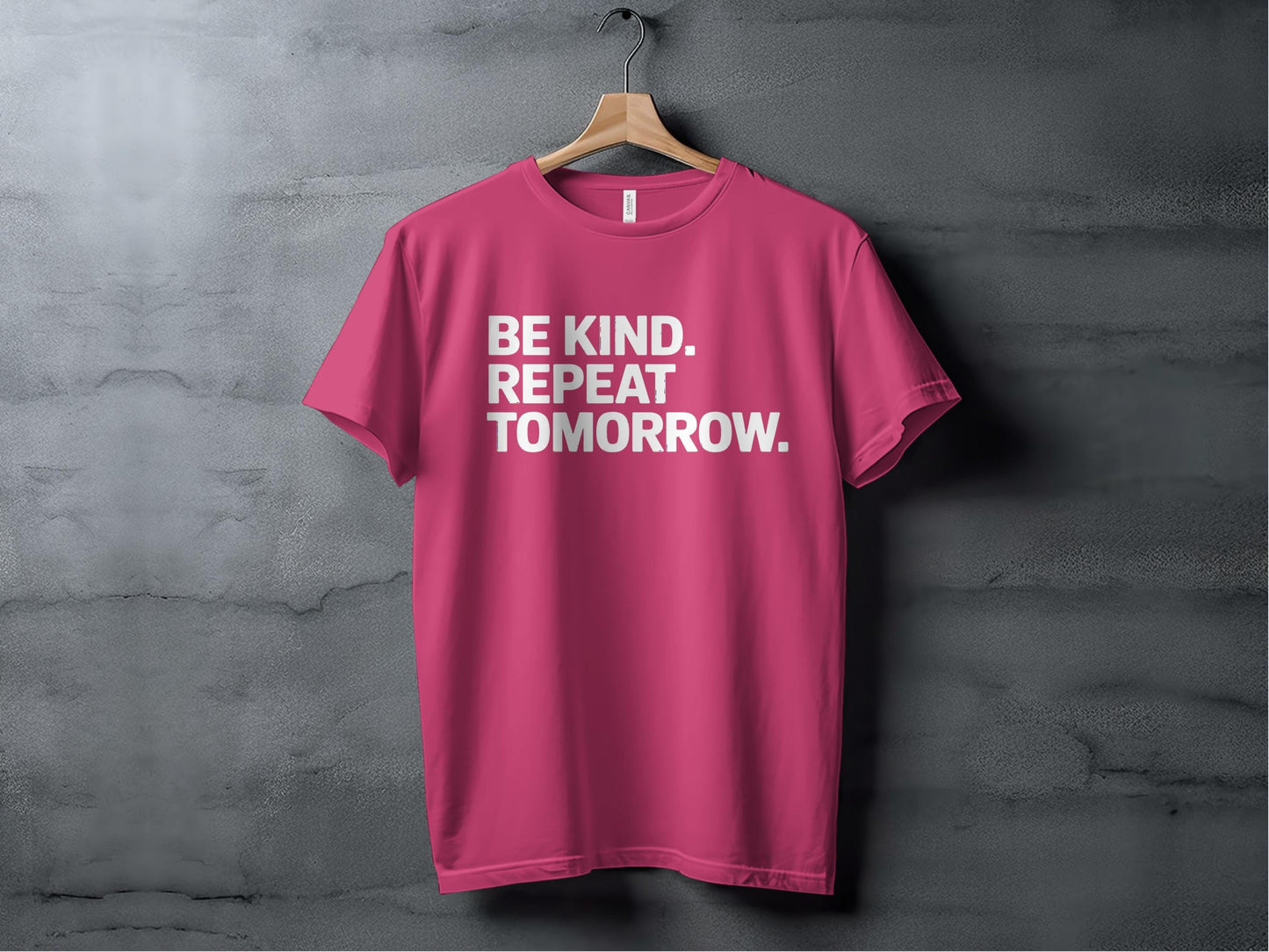 be kind. repeat tomorrow. XS / Berry