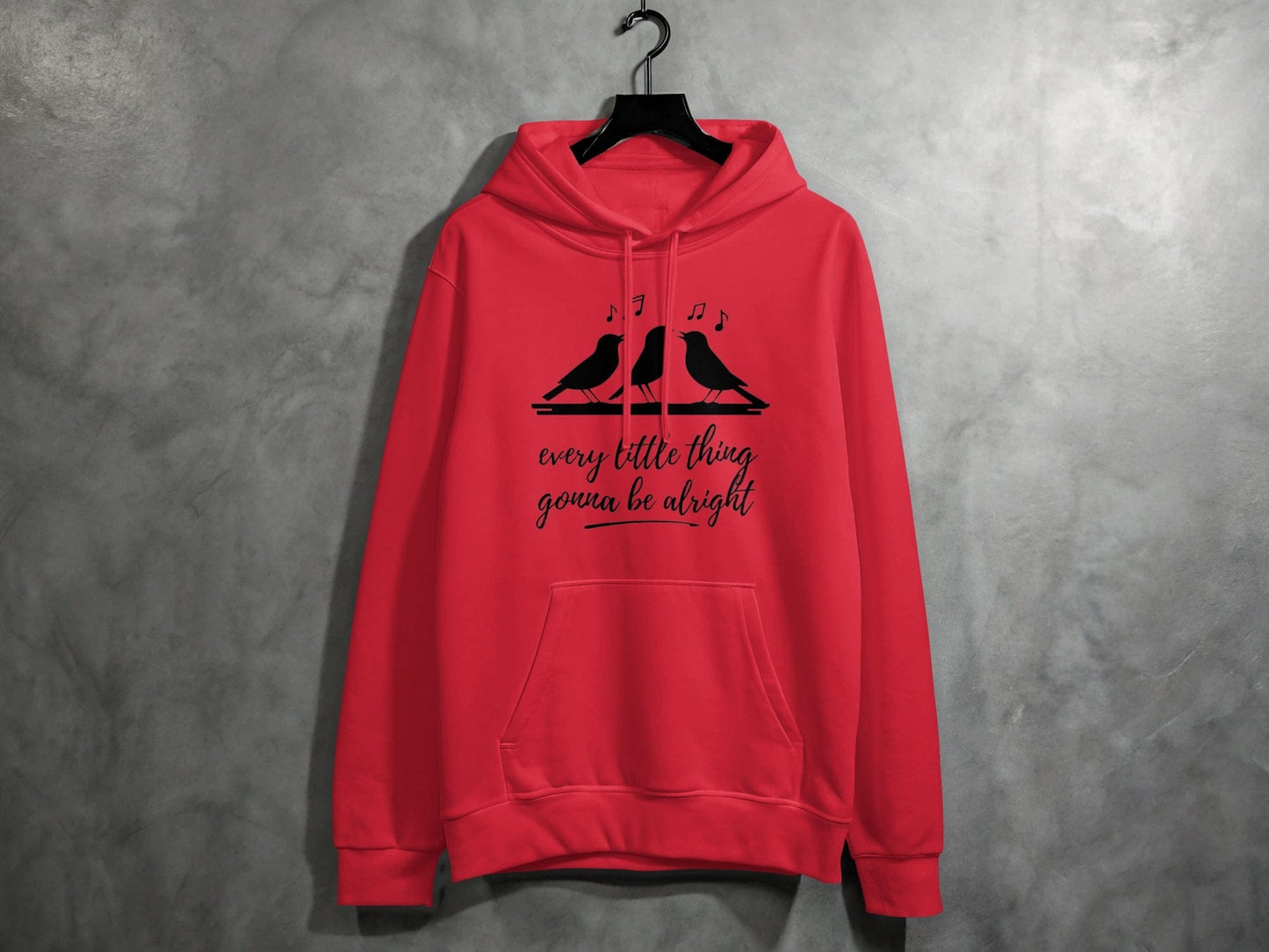 Every Little Thing Gonna Be Alright Hoodie S / Red