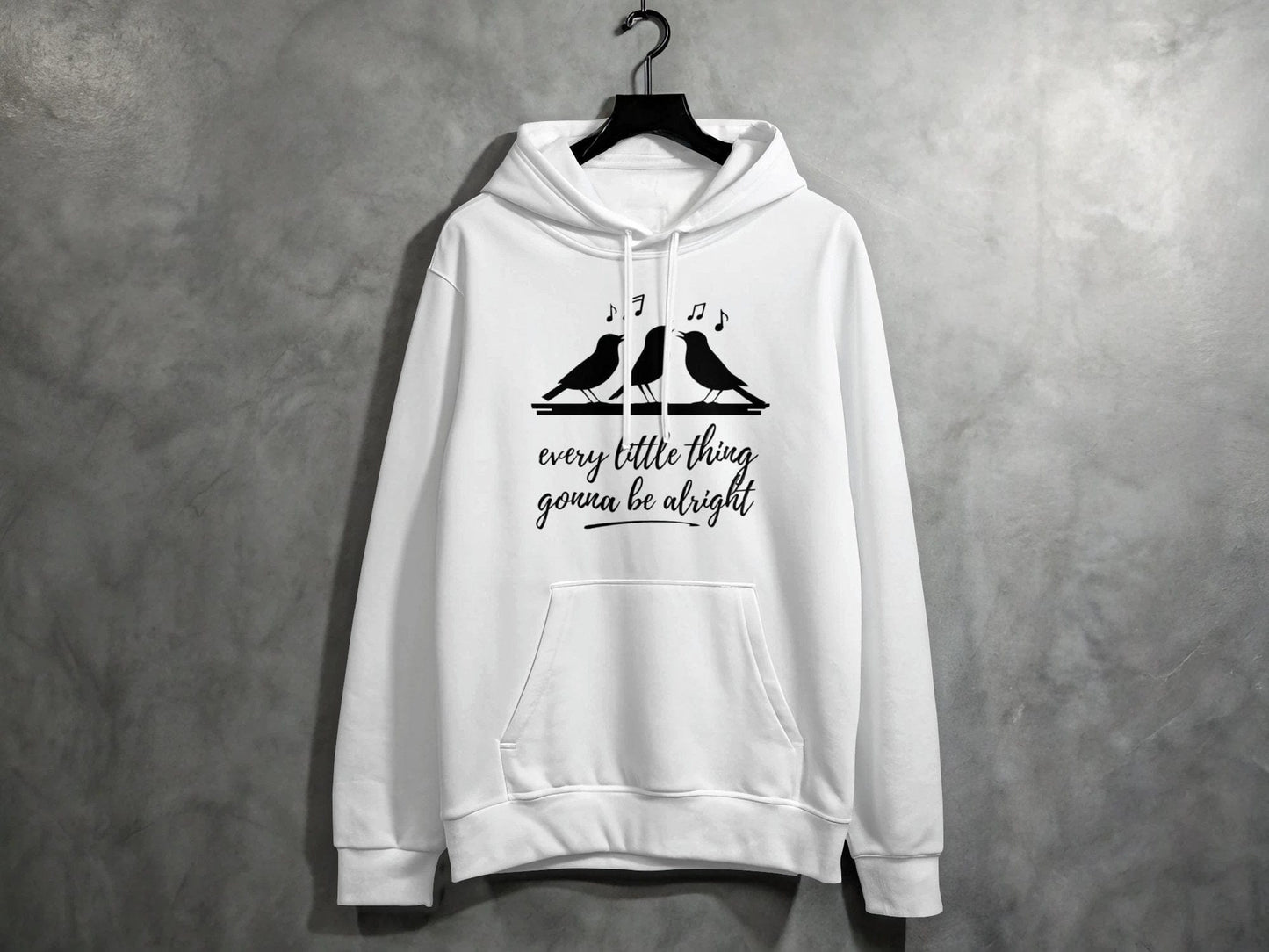 Every Little Thing Gonna Be Alright Hoodie S / White
