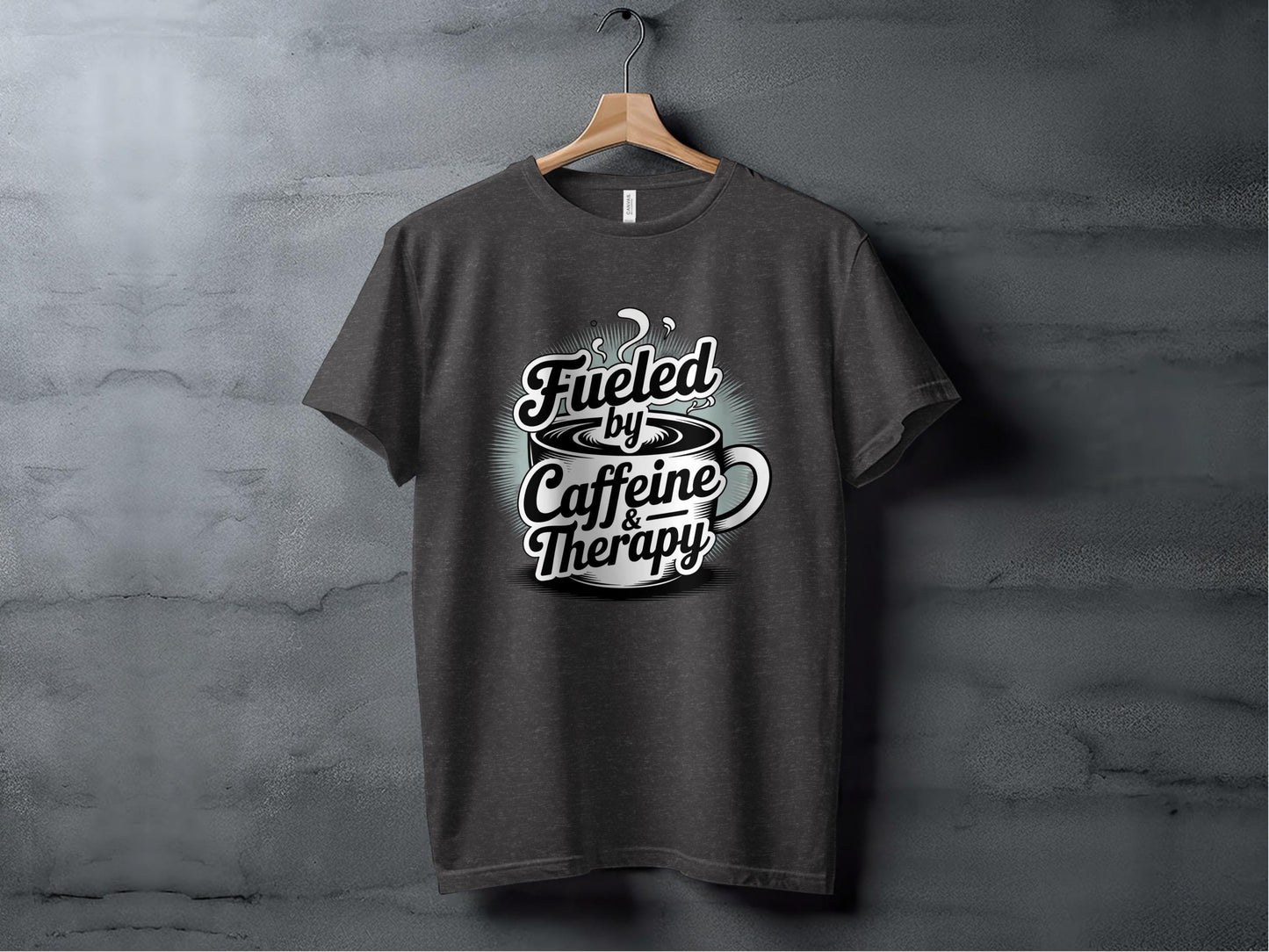 Fueled by Caffeine and Therapy Tee XS / Dark Grey Heather