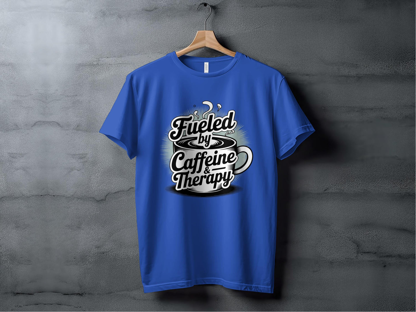 Fueled by Caffeine and Therapy Tee XS / True Royal