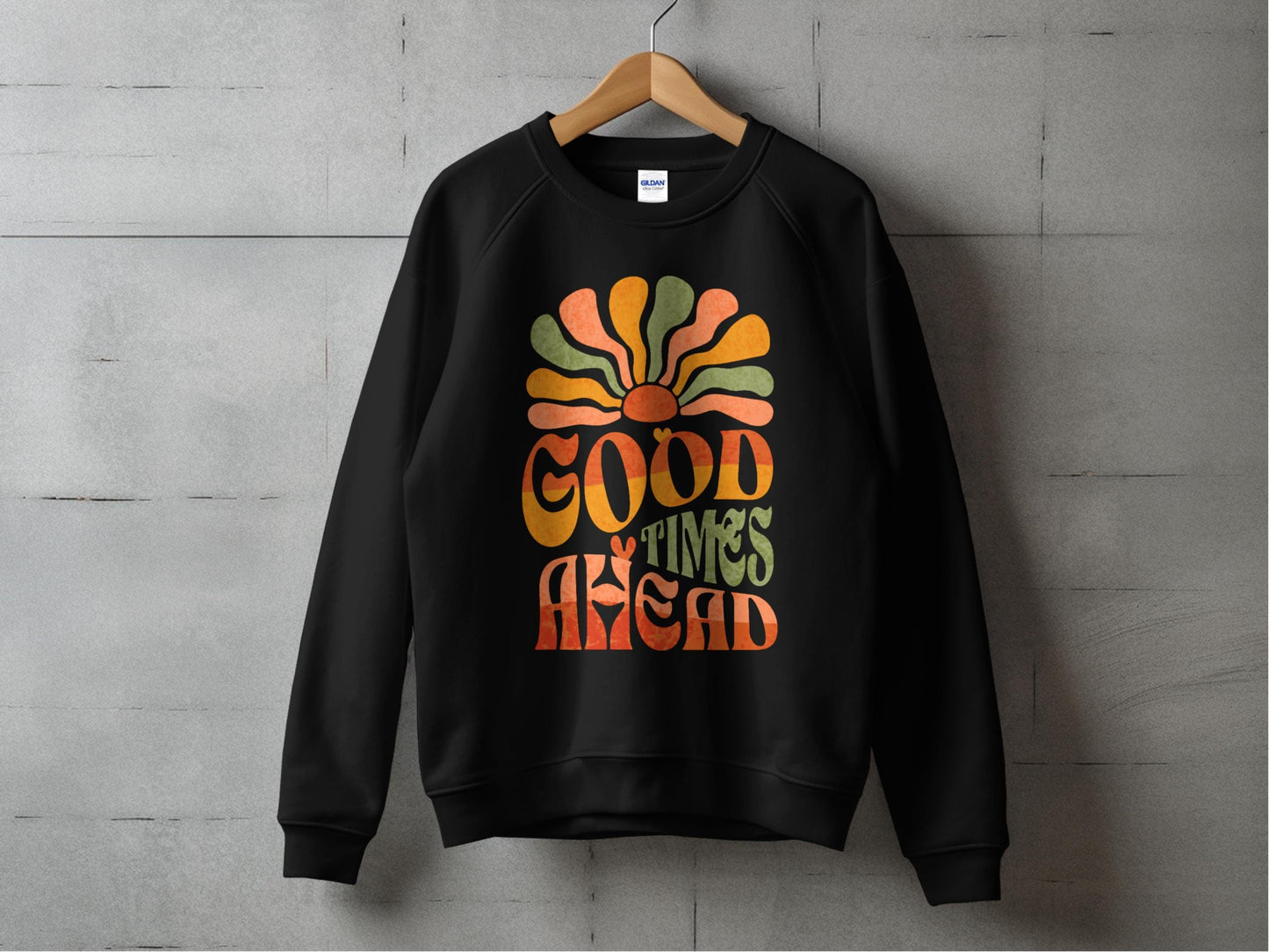 Good Times Ahead Sweatshirt S / Black