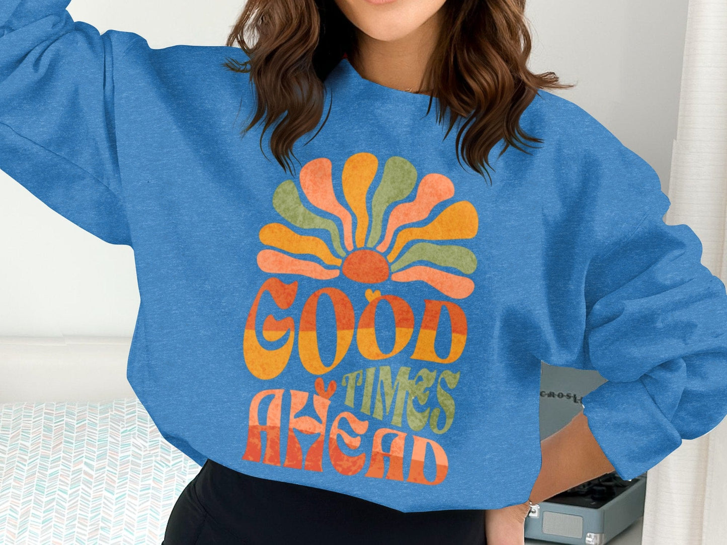 Good Times Ahead Sweatshirt S / Heather Deep Royal