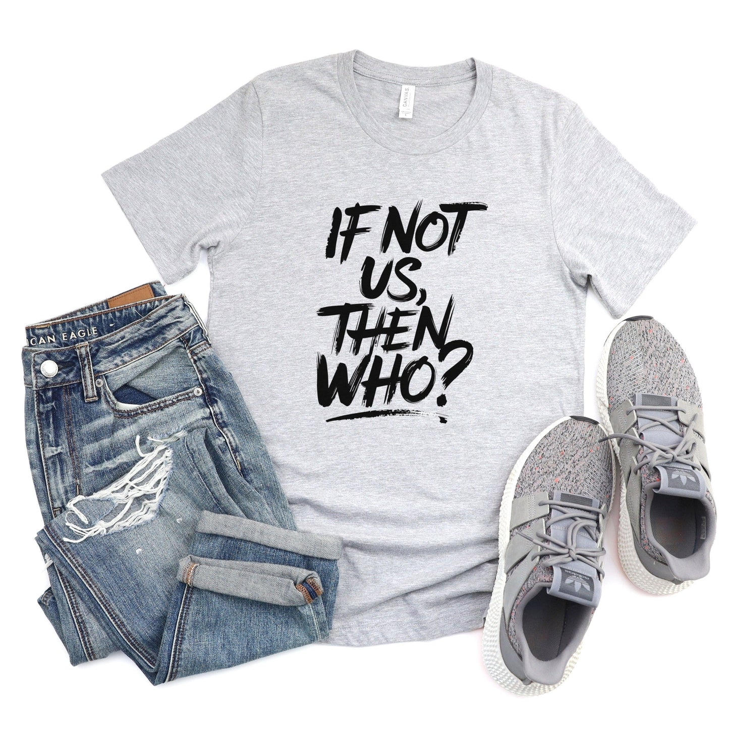 If Not Us, Then Who? Tee XS / Athletic Heather