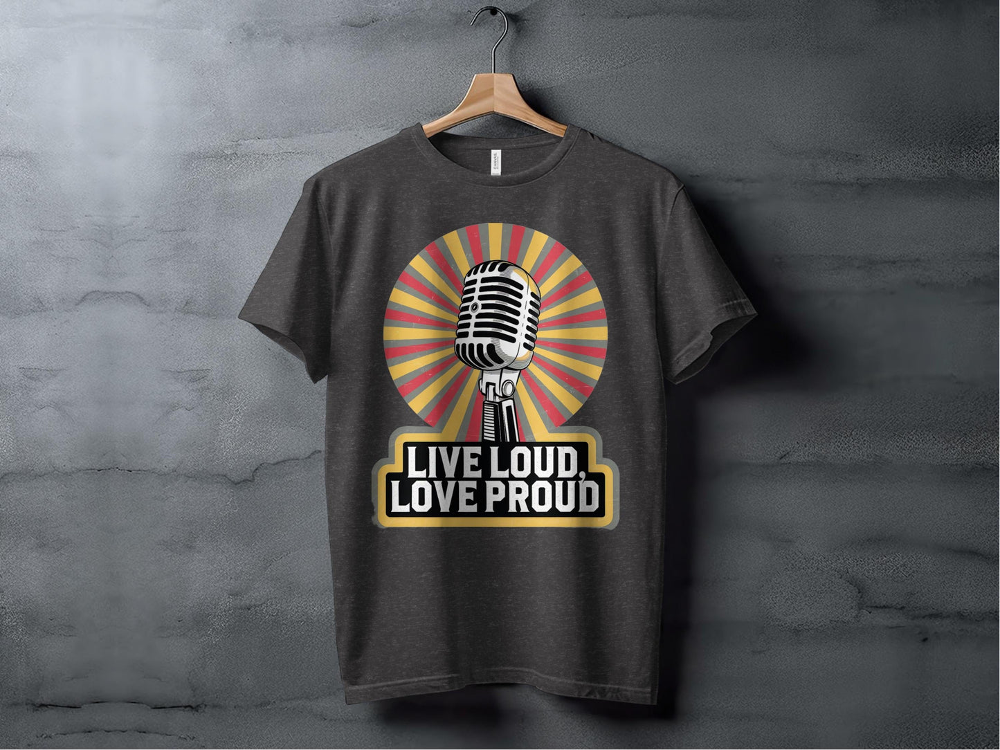 Live Loud, Love Proud Tee