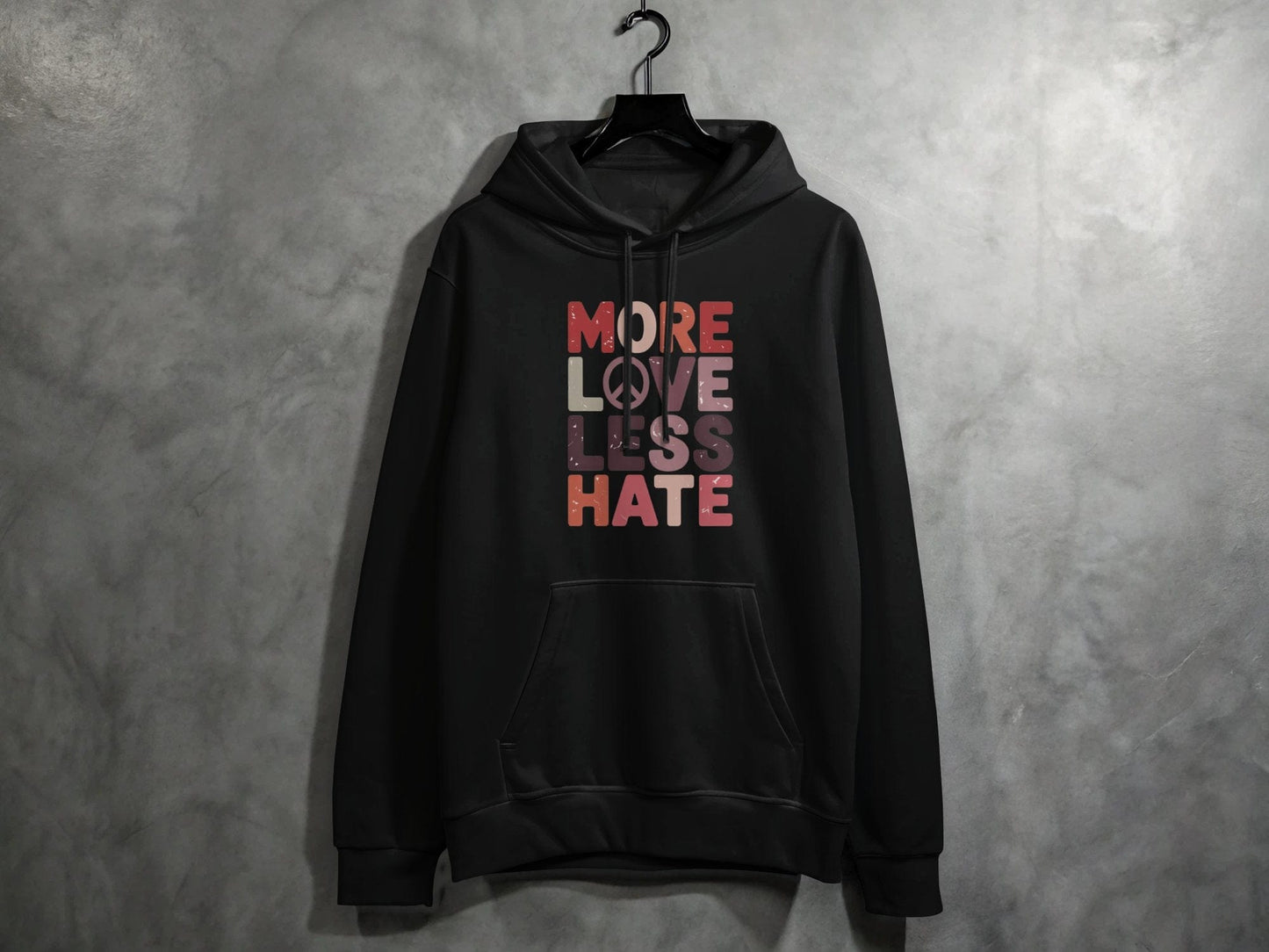 More Love Less Hate Hoodie S / Black