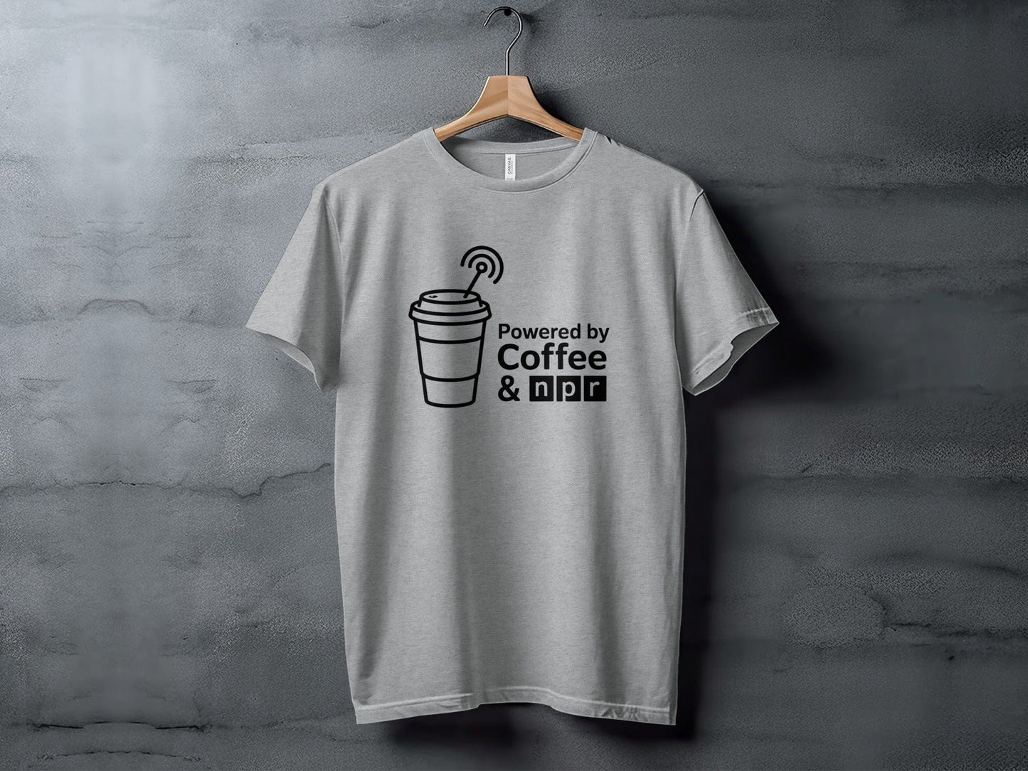 Powered by coffee and NPR XS / Athletic Heather