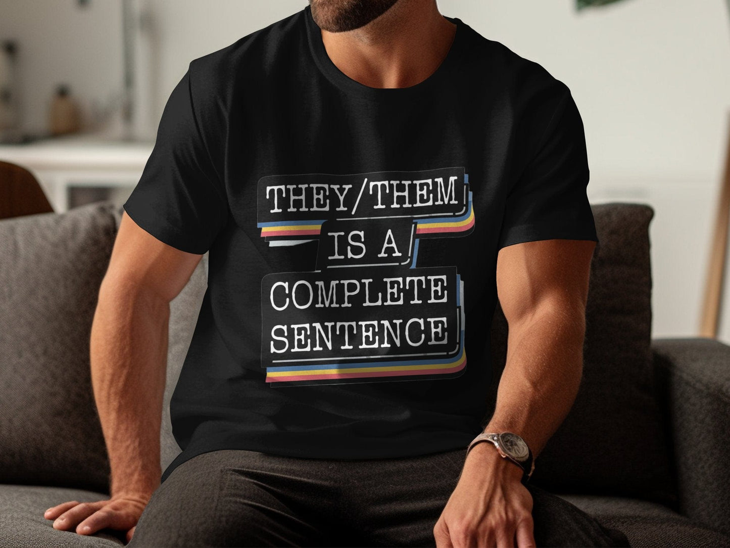 They Them Is a Complete Sentence Shirt, LGBTQIA Shirt, Gender Neutral Shirt, Pride Apparel, Nonbinary Clothing, Inclusive Tee, Ally Gift