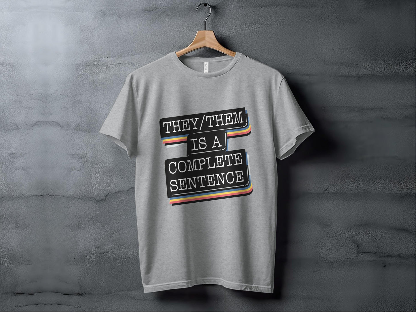 They Them Is a Complete Sentence Shirt, LGBTQIA Shirt, Gender Neutral Shirt, Pride Apparel, Nonbinary Clothing, Inclusive Tee, Ally Gift XS / Athletic Heather