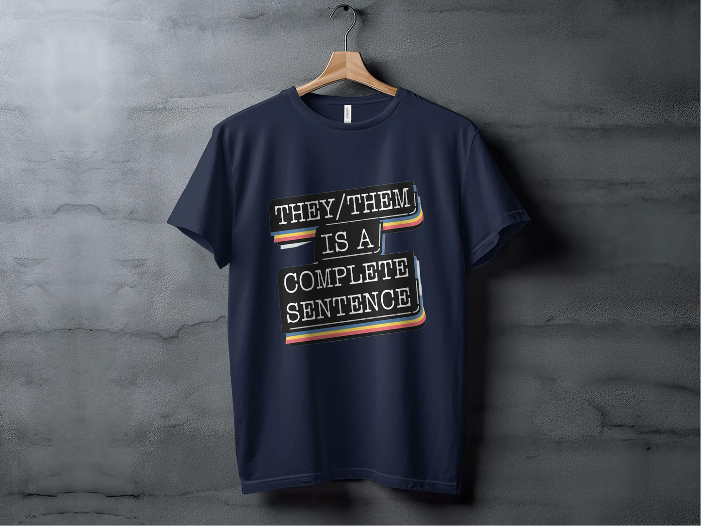 They Them Is a Complete Sentence Shirt, LGBTQIA Shirt, Gender Neutral Shirt, Pride Apparel, Nonbinary Clothing, Inclusive Tee, Ally Gift XS / Navy