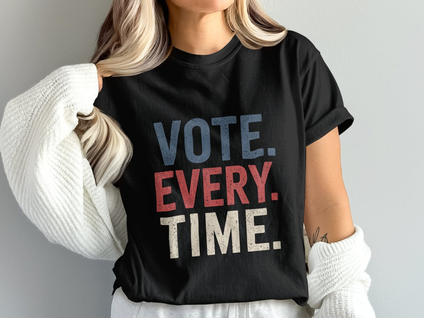 Vote Every Time Tee