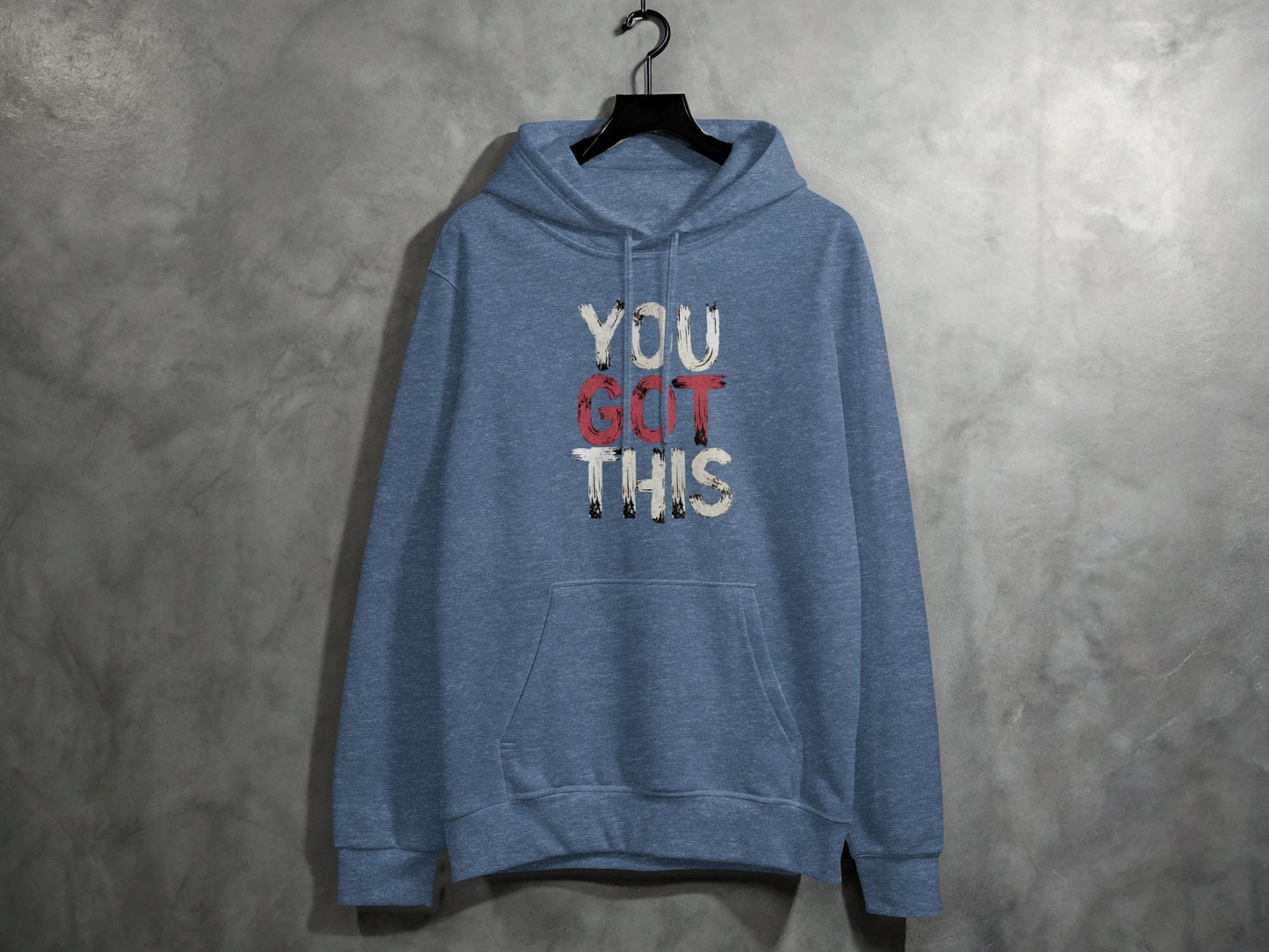 You Got This Hoodie S / Heather Sport Dark Navy