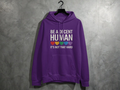 Be A Decent Human Hoodie S / Purple