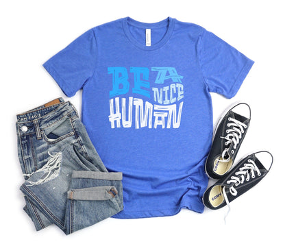 Be a Nice Human XS / Heather True Royal