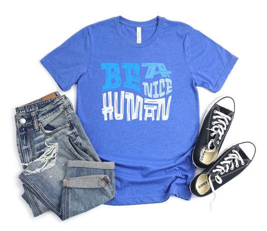 Be a Nice Human XS / Heather True Royal