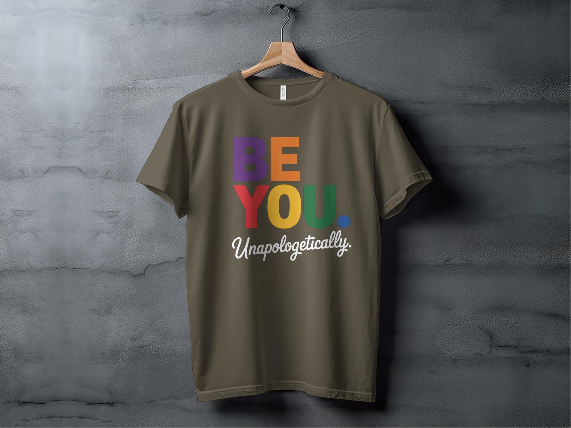 Be You Unaplogetically XS / Army