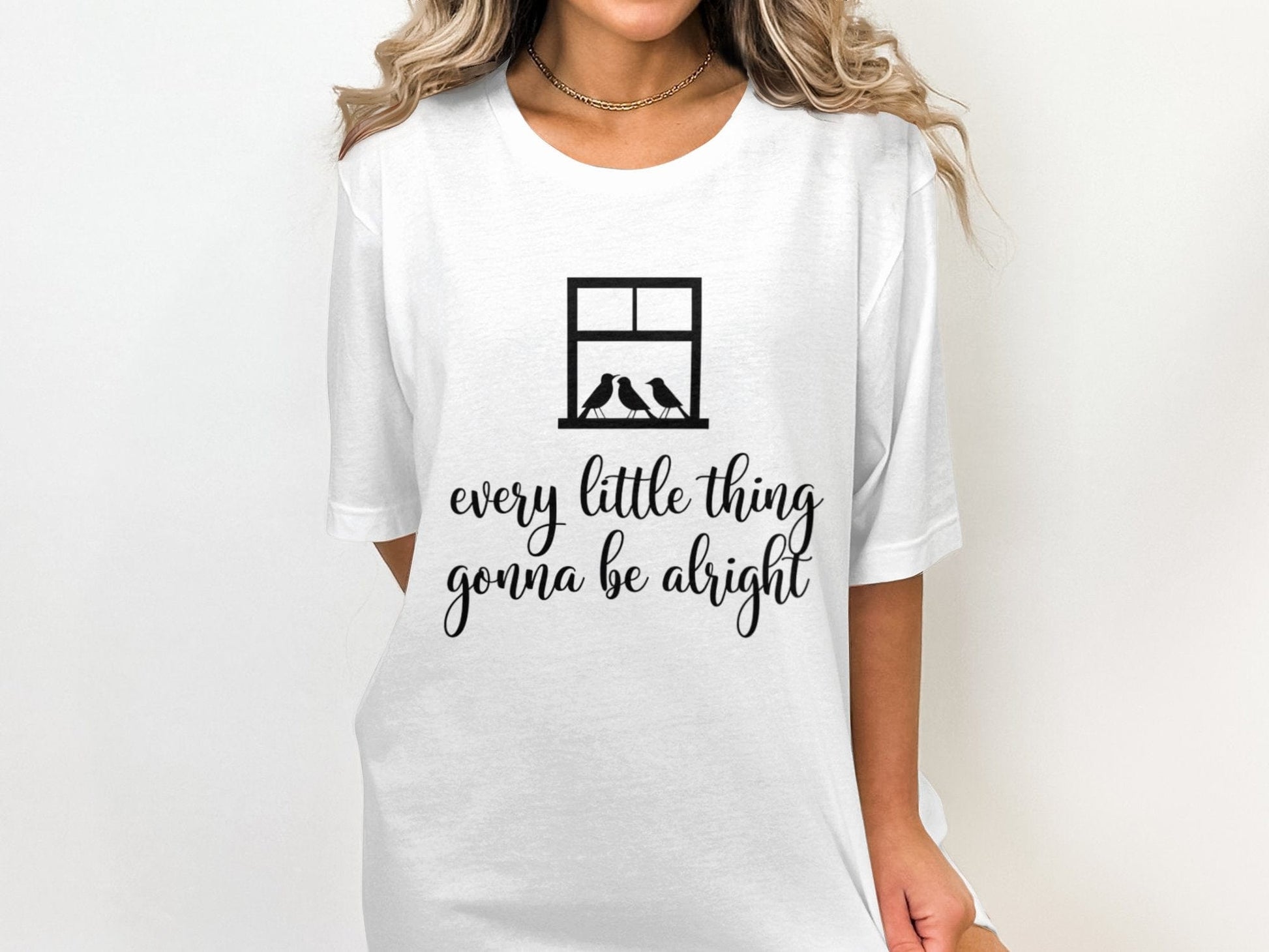 Every Little Thing Gonna Be Alright Window Tee XS / White