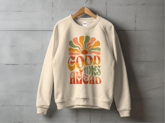 Good Times Ahead Sweatshirt S / Sand