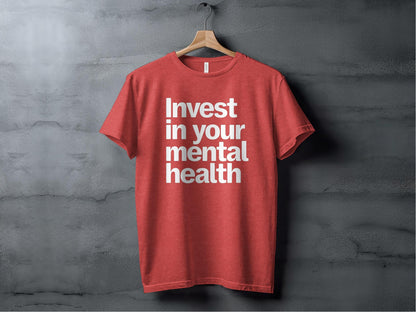 Invest in Your Mental Health Tee XS / Heather Red