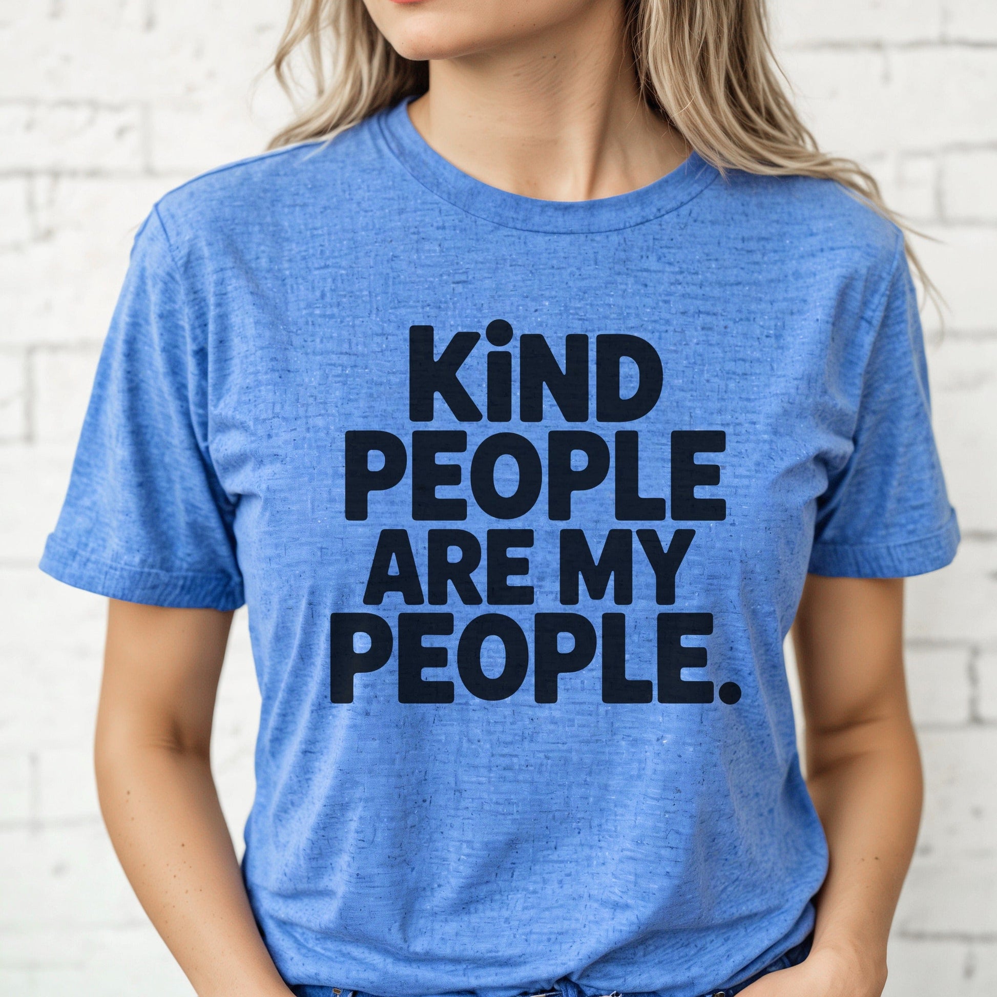 kind people are my people XS / Heather True Royal