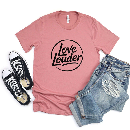 Love Louder Tee XS / Heather Mauve