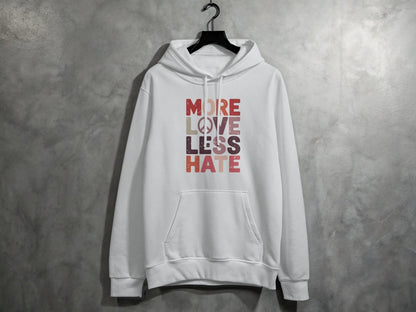 More Love Less Hate Hoodie S / Sport Grey