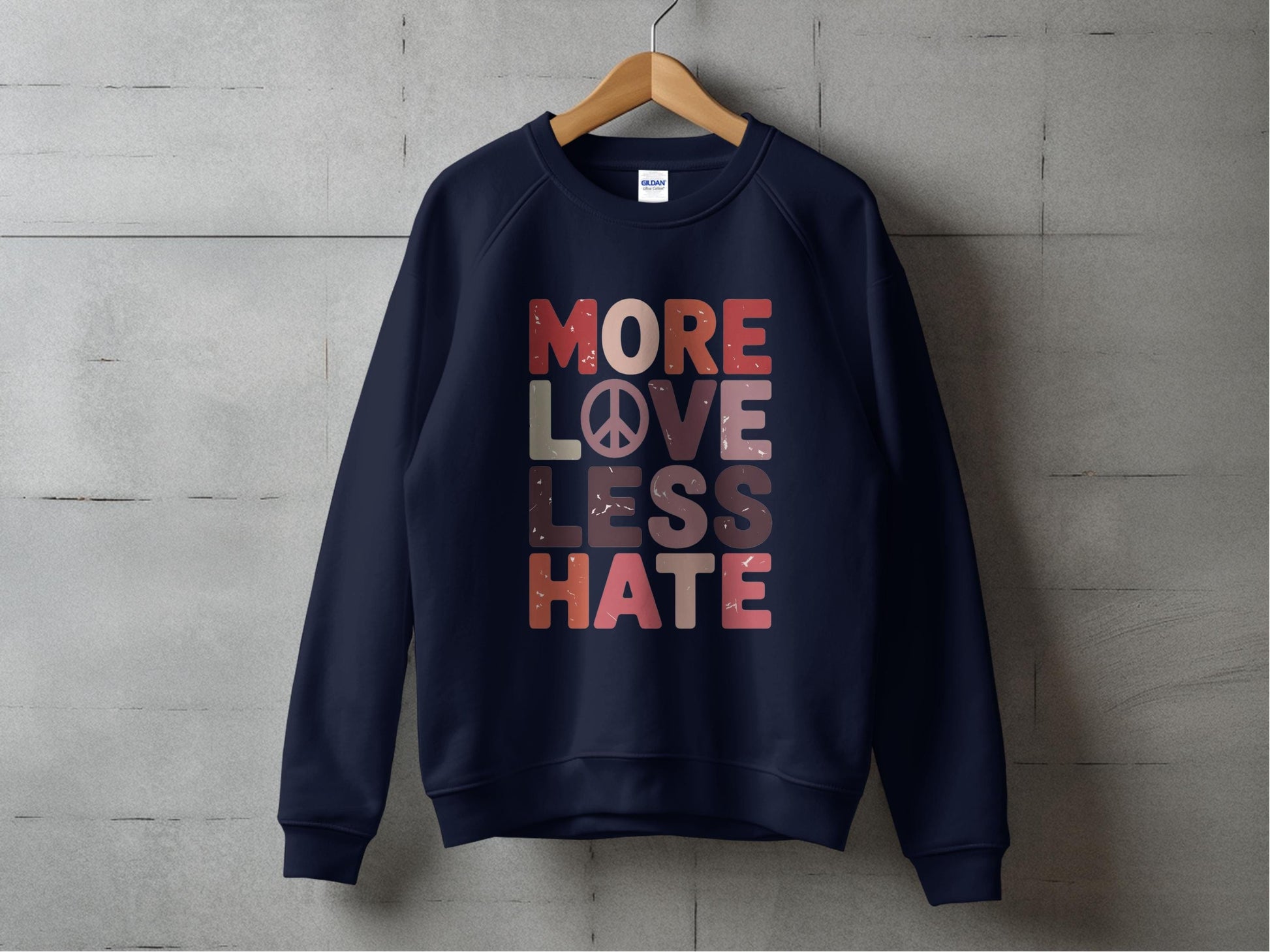 More Love Less Hate Sweatshirt S / Navy