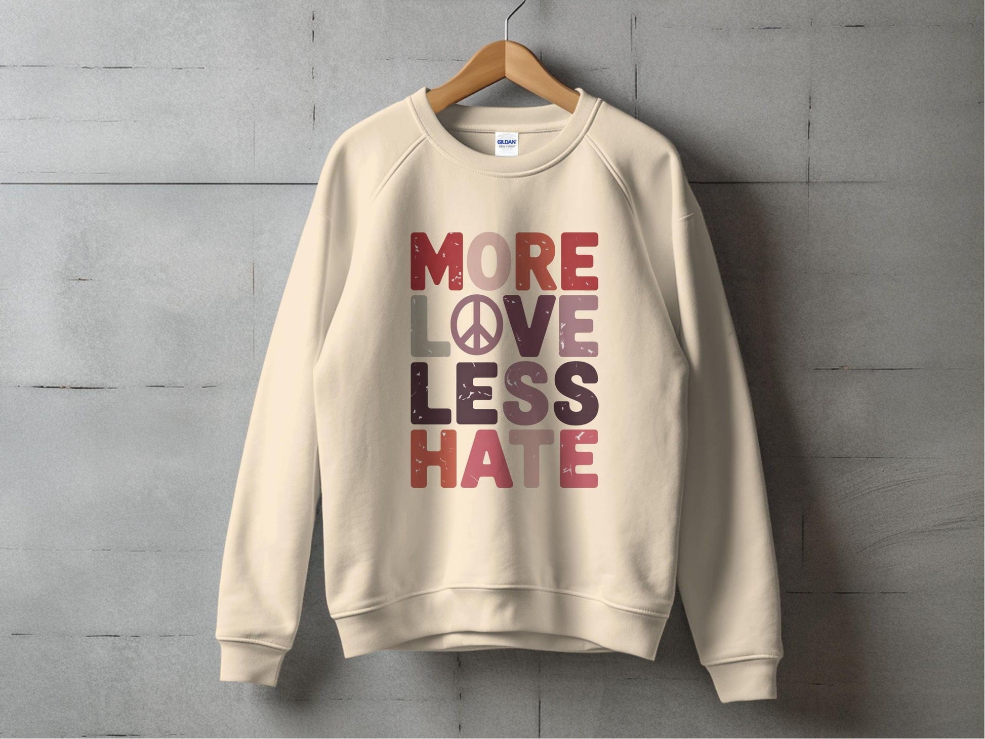 More Love Less Hate Sweatshirt S / Sand