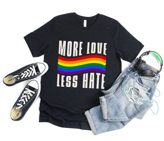 More Love Less Hate Tee