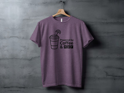 Powered by coffee and NPR XS / Heather Team Purple