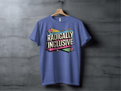 Radically Inclusive Tee XS / Heather True Royal