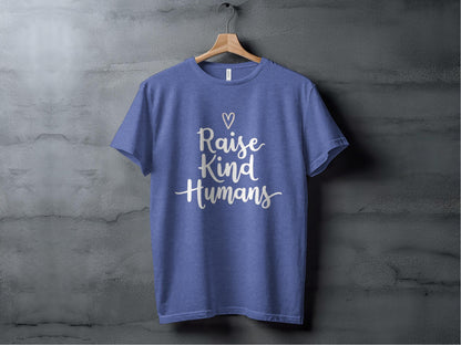 Raise Kind Humans Tee XS / Heather True Royal