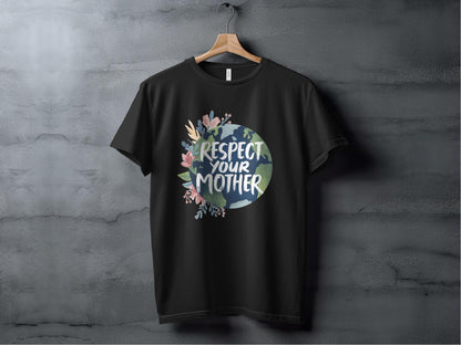 Respect Your Mother Earth Tee XS / Black