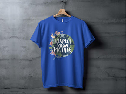 Respect Your Mother Earth Tee XS / True Royal