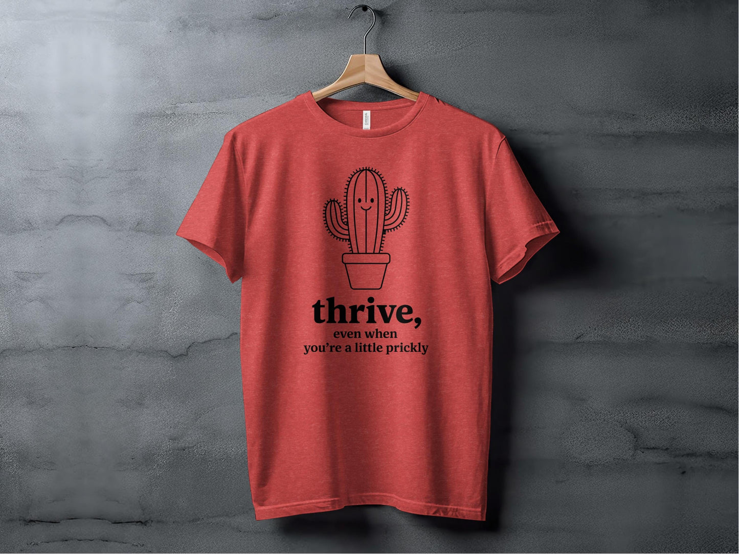 Thrive (Even When You’re a Little Prickly) Tee XS / Heather Red