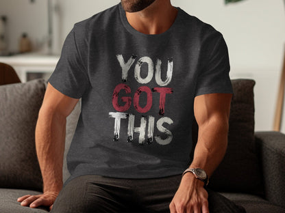 You Got This Tee XS / Dark Grey Heather